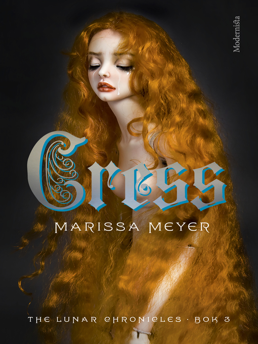 Titeldetaljer för Cress av Marissa Meyer - Tillgänglig